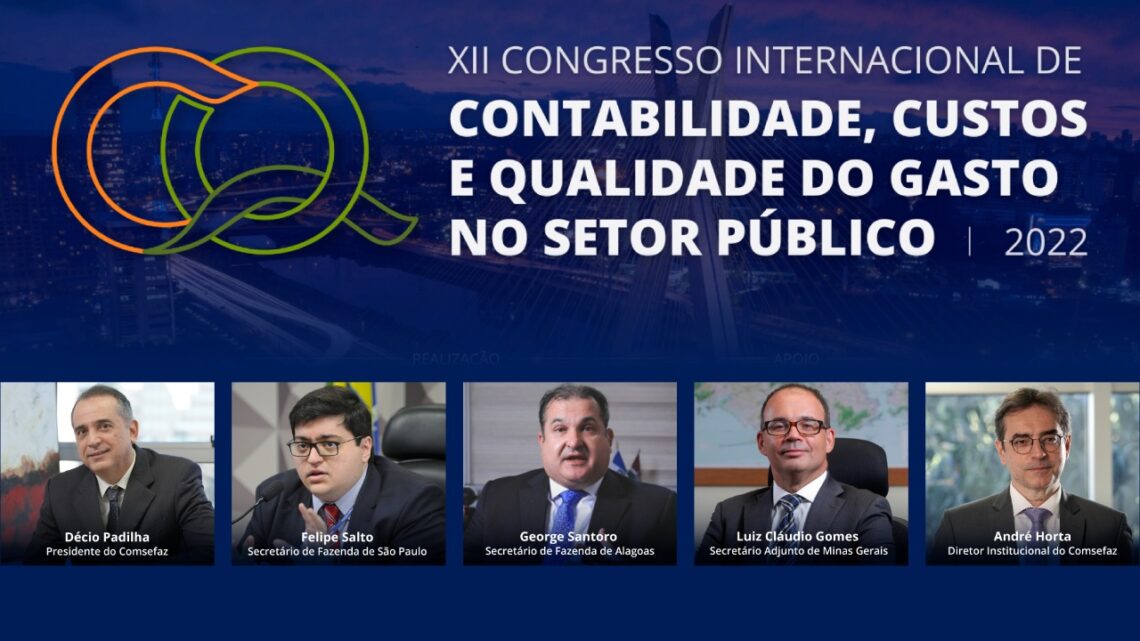 Comsefaz no 12º Congresso Internacional de Contabilidade, Custos e Qualidade do Gasto no Setor Público Comsefaz no 12º Congresso Internacional de Contabilidade, Custos e Qualidade do Gasto no Setor Público